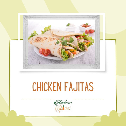 Chicken Fajitas