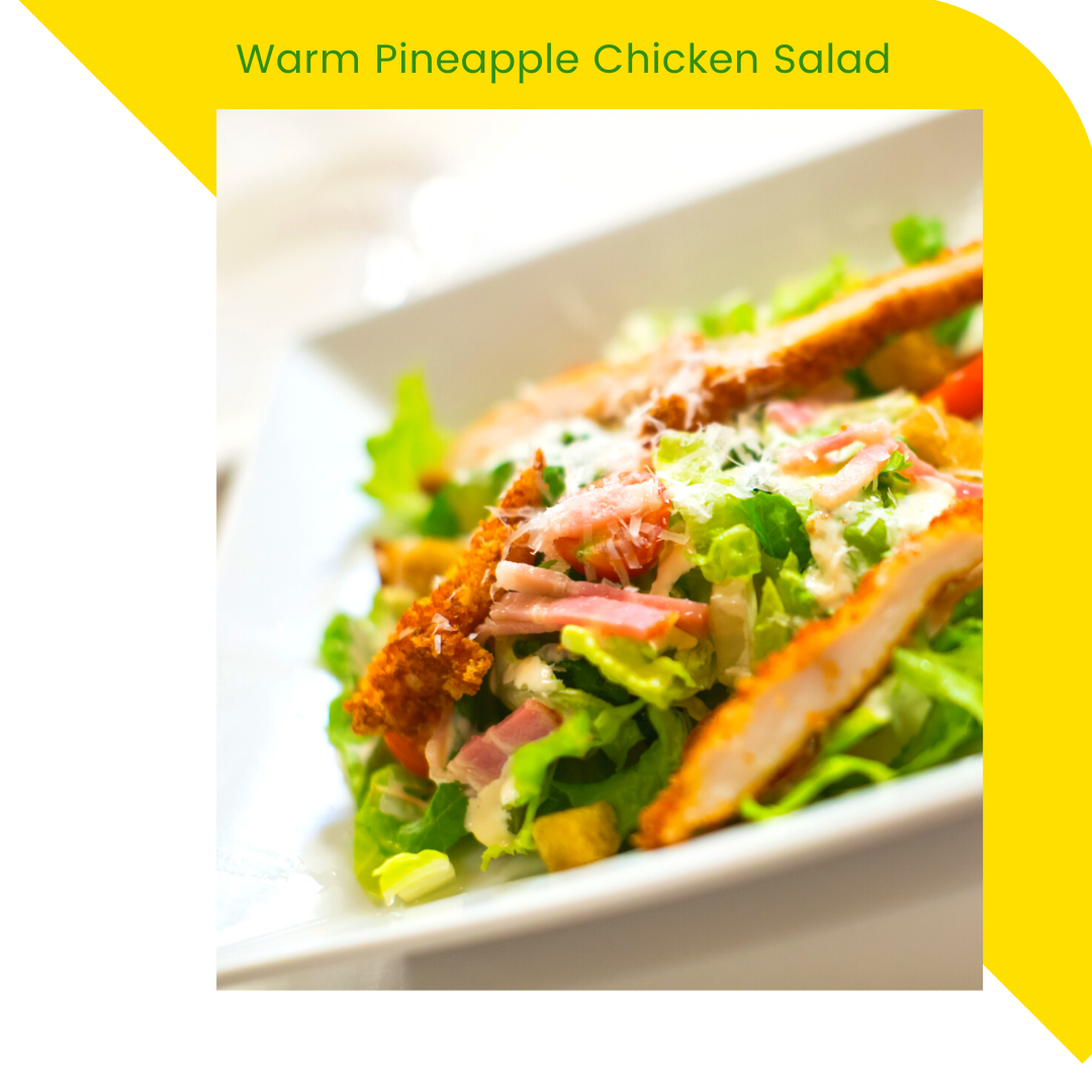 Warm Pineapple Chicken Salad