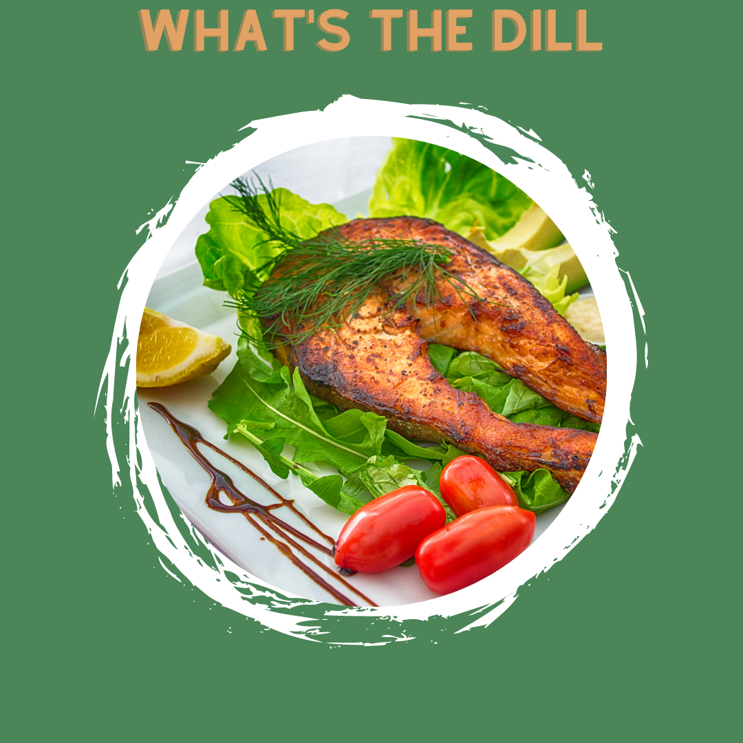 What's the Dill?