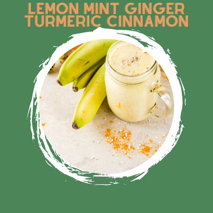 Lemon Mint Ginger Turmeric Cinnamon